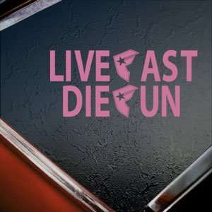  Famous Stars And Straps Pink Decal Live Fast Die Fun Pink Sticker 