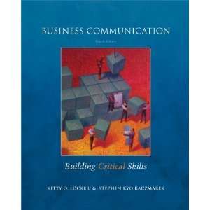  Business Communication: Building Critical Skills 
