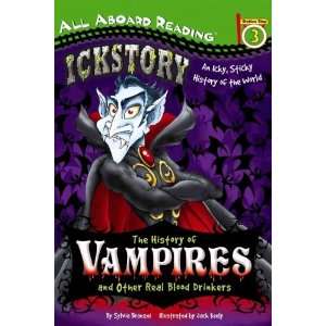  Ickstory The History of Vampires and Other Real Blood 