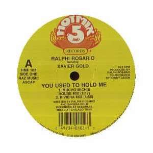    RALPHI ROSARIO / YOU USED TO HOLD ME RALPHI ROSARIO Music