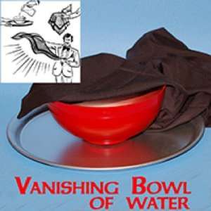  Vanishing Bowl of Water (w/Tray) 