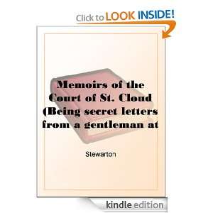Memoirs of the Court of St. Cloud (Being secret letters from a 