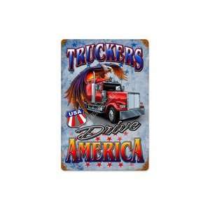 Truckers Drive America Sign