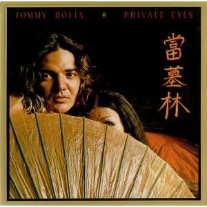  Private Eyes: Tommy Bolin: Music