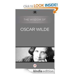 The Wisdom of Oscar Wilde The Wisdom Series  Kindle Store