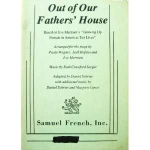 Out of Our Fathers House: Based on Eve Merriams Growing 