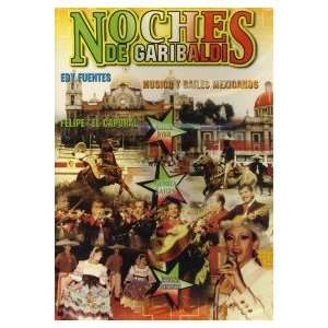    NOCHES DE GARIBALDI : MUSICA Y BAILES MEXICANOS: Movies & TV