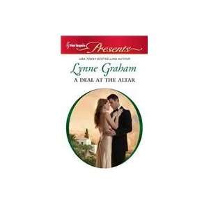  A Deal at the Altar (9780373130672) Lynne Graham Books