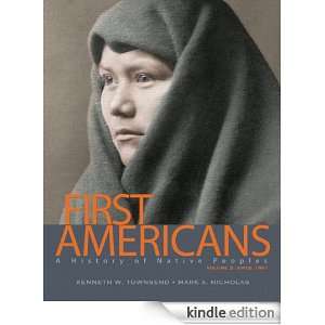 First Americans A History of the Native Peoples, Volume 2 Since 1861 