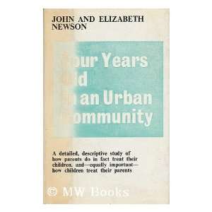  Four Years Old in an Urban Community John Newson Books