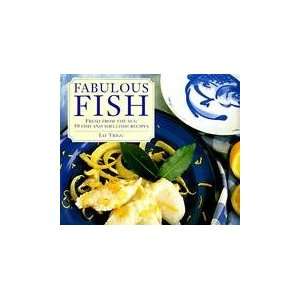   Fresh From The Sea   50 Fish And Shellfish Recipes Liz Trigg Books