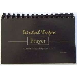  Spiritual Warfare Prayer  A tool for expanded prayer 