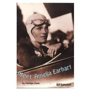  Meet Amelia Earhart, on Level Grade 4 Harcourt School 