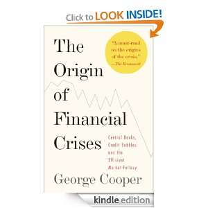 The Origin of Financial Crises (Vintage) George Cooper  