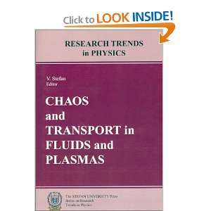  Chaos and Transport in Fluids and Plasmas (Stefan University Press 
