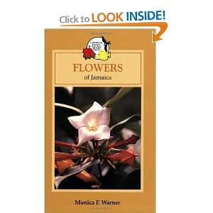 Flowers of Jamaica (Macmillan Caribbean Natural History) Monica 