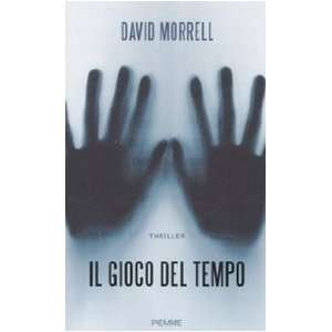  Il gioco del tempo (9788838471254) David Morrell Books