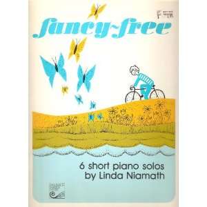  Fancy Free 6 Short Piano Solos (9780887971648) Linda 