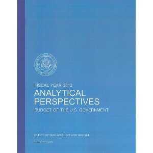 Perspectives Budget of the U.S. Government, Fiscal Year 2012 (Budget 