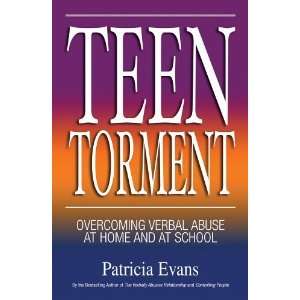  Teen Torment Overcoming Verbal Abuse at Home and at 