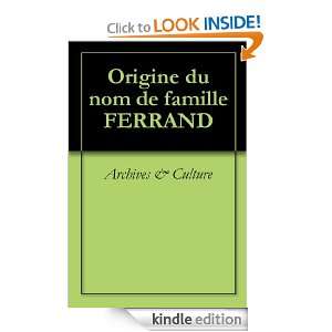Origine du nom de famille FERRAND (Oeuvres courtes) (French Edition 