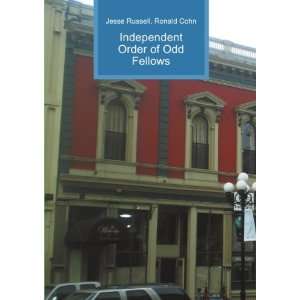  Independent Order of Odd Fellows Ronald Cohn Jesse 