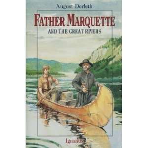 Father Marquette And The Great River 