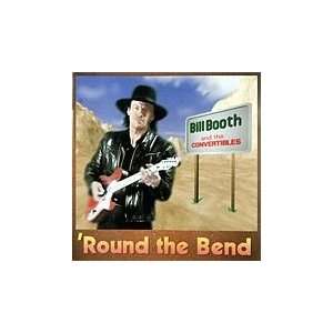  Round the Bend Bill Booth and the Convertables Music