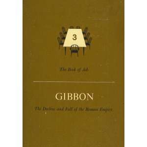 : The Book of Job / Gibbon: The Decline and Fall of the Roman Empire 