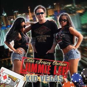  Kid Vegas Jimmie The Jersey Outlaw Lee Music