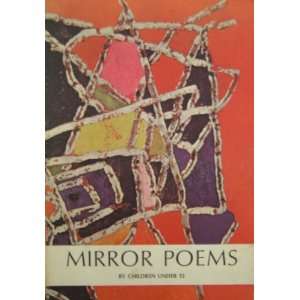  Mirror Poems, by Children Under Twelve (9780602212834 