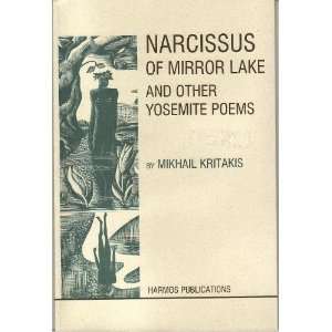 Narcissus of Mirror lake and Other Yosemite Poems Books