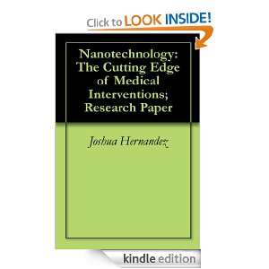 Nanotechnology The Cutting Edge of Medical Interventions; Research 