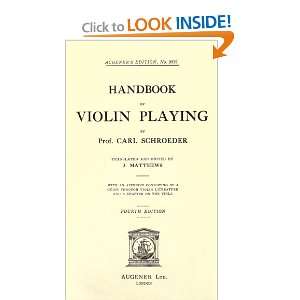  Handbook Of Violin Playing Carl Schroeder Books
