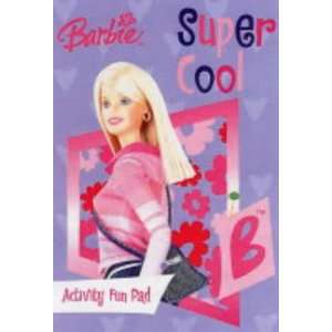  Barbie Super Cool (Barbie Activity Pad) (9781405211581 