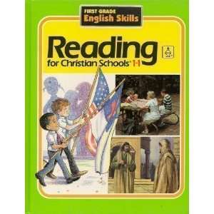  Reading for Christian Schools 1 1 (9780890844557) Bob 