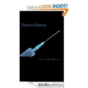 Project Human Sean McKenzie  Kindle Store