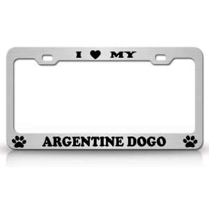  I LOVE MY ARGENTINE DOGO Dog Pet Animal High Quality STEEL 