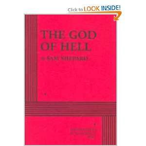  The God of Hell   Acting Edition (9780822220640) Sam 