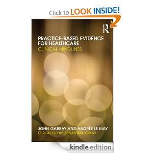 Practice based Evidence for Healthcare Clinical Mindlines [Kindle 