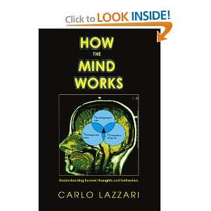  How The Mind Works Understanding human thoughts and 