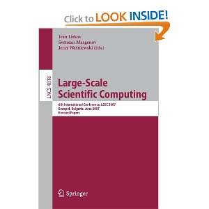 Large Scale Scientific Computing 6th International Conference, LSSC 