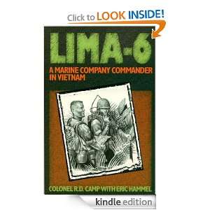 Lima 6: A Marine Company Commander in Vietnam: R. D. Camp Jr., Eric 