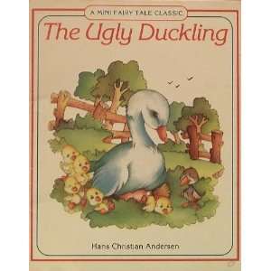  The ugly duckling (Mini fairy tale classics 