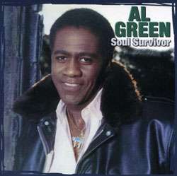 Al Green (Vocals)   Soul Survivor  