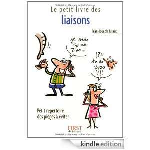 Le Petit Livre des liaisons (French Edition) Jean Joseph Julaud 