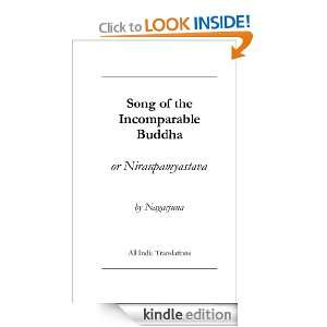 Song of the Incomparable Buddha, a translation of the Niraupamyastava 