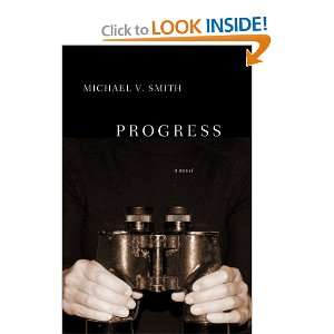  Progress (9781770860001) Michael V. Smith Books