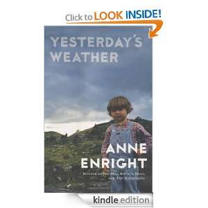 Yesterdays Weather Stories Anne Enright  Kindle Store