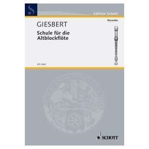   Alt Blockfl?te. (Edition Schott) (9790001038300) Franz Julius Books